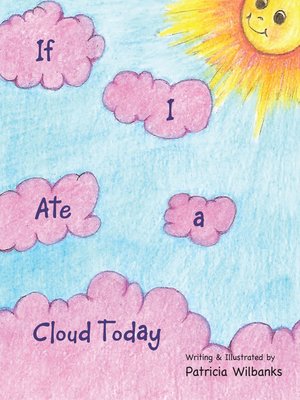 cover image of If I Ate a Cloud Today